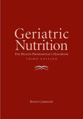 Book cover for Geriatric Nutrition: The Health Professional's Handbook