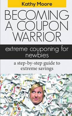 Book cover for Becoming a Coupon Warrior