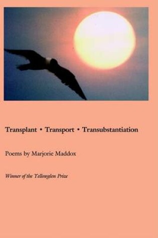 Cover of Transport, Transplant, Transubstantiation