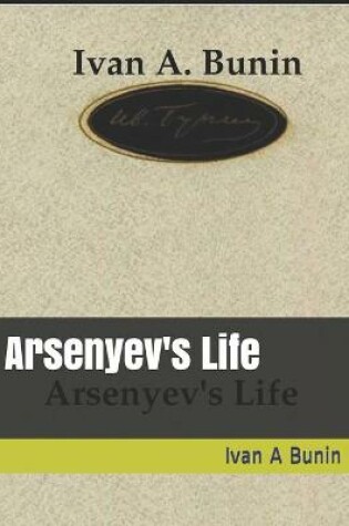 Cover of Arsenyev's Life