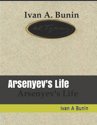 Book cover for Arsenyev's Life