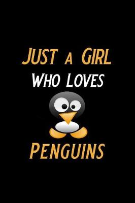 Book cover for Just a Girl Who Loves Penguins