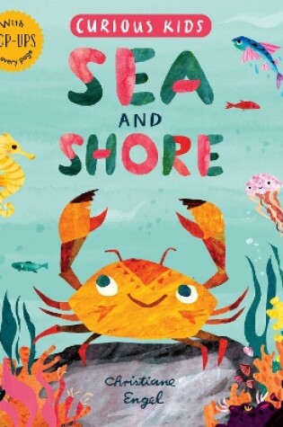 Cover of Curious Kids: Sea and Shore