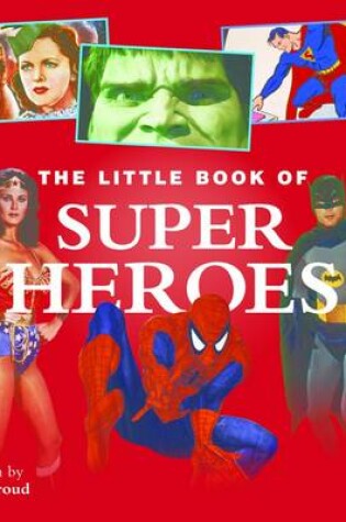 Cover of Little Book of Superheroes