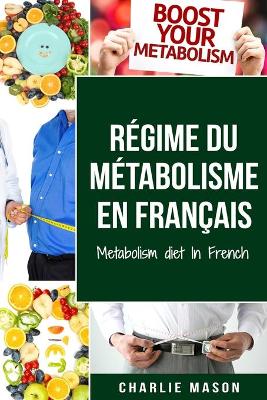 Book cover for Régime du métabolisme En français/ Metabolism diet In French
