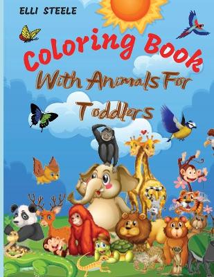 Book cover for Animals Coloring Book For Toddlers