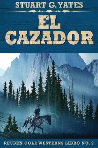 Cover of El Cazador