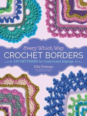 Book cover for Every Which Way Crochet Borders