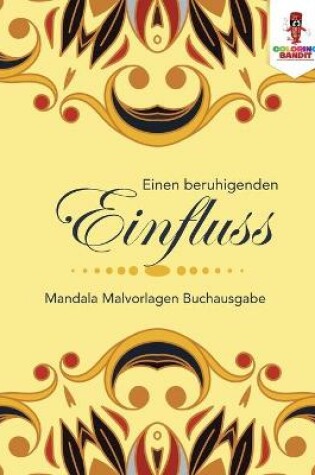 Cover of Einen beruhigenden Einfluss