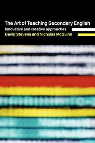 Cover of The Art of Teaching Secondary English