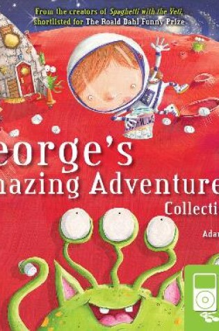 Cover of George's Amazing Adventures Collection