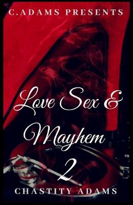 Book cover for Love Sex & Mayhem 2