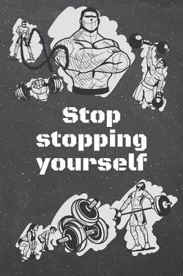 Book cover for Stop stopping yourself