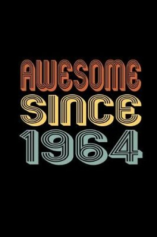 Cover of Awesome Since 1964
