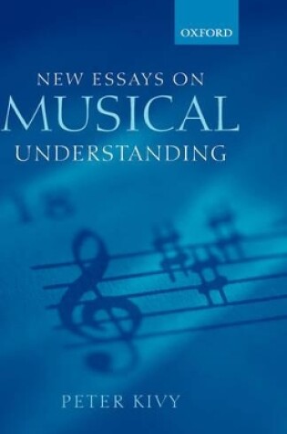 Cover of New Essays on Musical Understanding