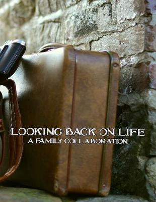 Book cover for Looking Back on Life