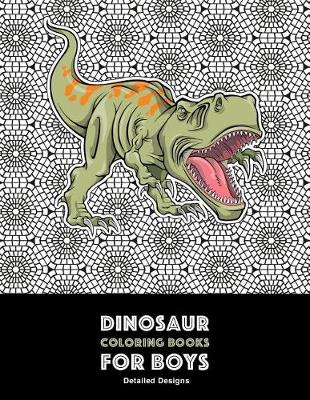 Book cover for Dinosaur Coloring Books for Boys