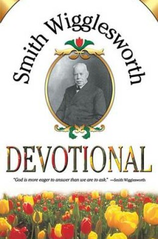 Cover of Smith Wigglesworth Devotional