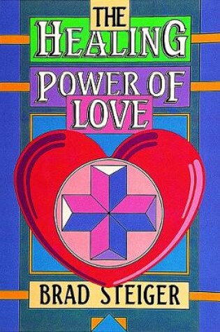 Cover of The Healing Power of Love