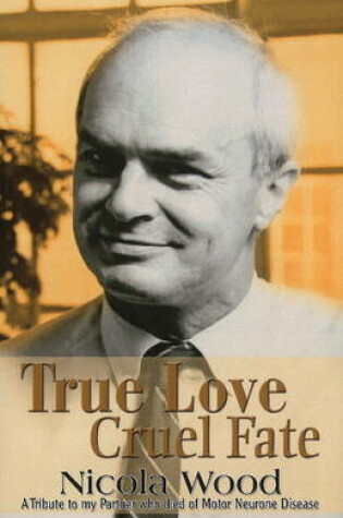 Cover of True Love Cruel Fate