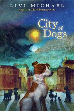 Cover of City of Dogs