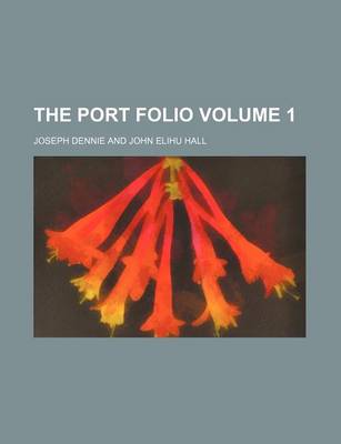 Book cover for The Port Folio Volume 1