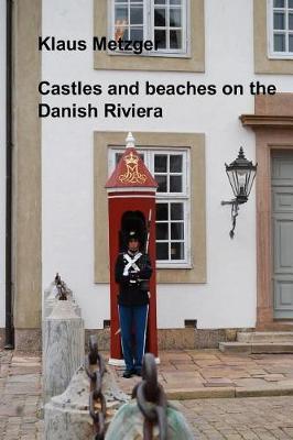 Book cover for Castles and Beaches on the Danish Riviera