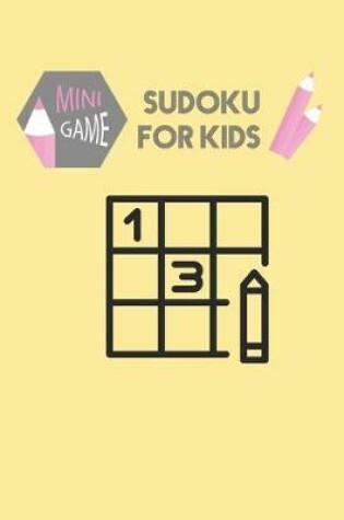 Cover of Easy sudoku for kids ages 8-10