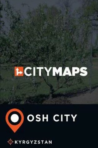 Cover of City Maps Osh City Kyrgyzstan