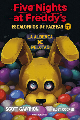 Cover of Five Nights at Freddy's. La alberca de pelotas/ Into the Pit