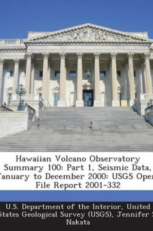 Cover of Hawaiian Volcano Observatory Summary 100