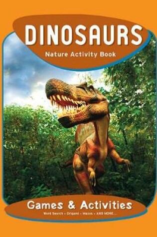 Cover of Dinosaurs Nature Activity Book