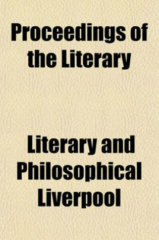 Cover of Proceedings of the Literary & Philosophical Society of Liverpool (Volume 58)