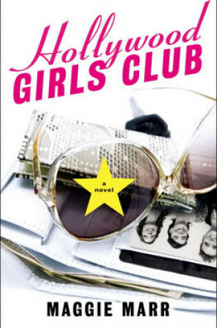 Cover of Hollywood Girls Club Hollywood Girls Club Hollywood Girls Club
