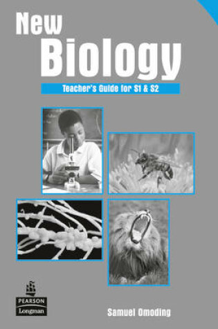 Cover of New Biology Teacher's Guide for S1 & S2 for Uganda