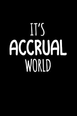 Book cover for It's Accrual World