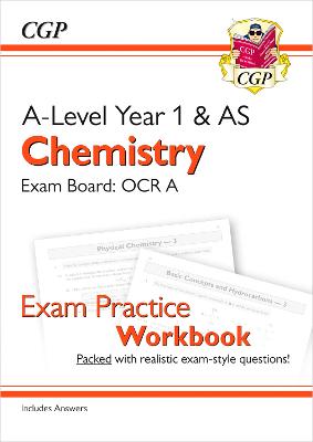 Book cover for A-Level Chemistry: OCR A Year 1 & AS Exam Practice Workbook - includes Answers
