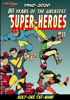 Book cover for 80 Years of The Greatest Super-Heroes #11