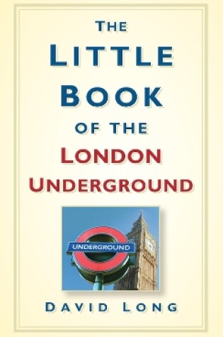 Cover of The Little Book of the London Underground