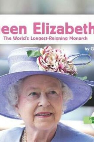 Cover of Queen Elizabeth II: The World's Longest-Reigning Monarch