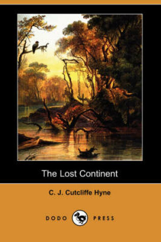 Cover of The Lost Continent (Dodo Press)