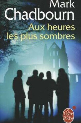 Cover of Aux Heures les Plus Sombres