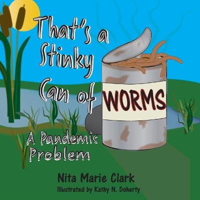 Book cover for That's A Stinky Can of Worms!