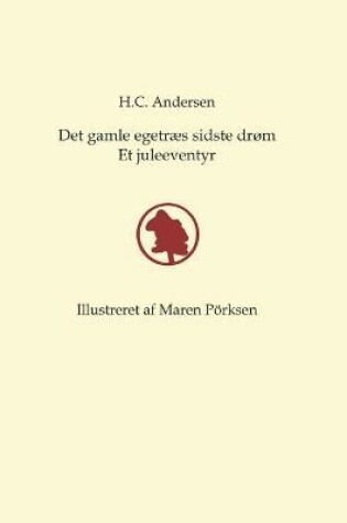 Cover of Det gamle egetræs sidste drøm