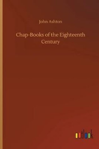 Cover of Chap-Books of the Eighteenth Century