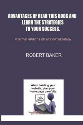 Cover of Advantages of Read This Book and Learn the Strategies to Your Success.