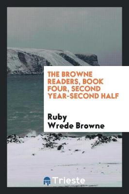 Book cover for The Browne Readers, Book Four, Second Year-Second Half