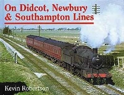 Book cover for On Didcot Newbury & Southampton Lines