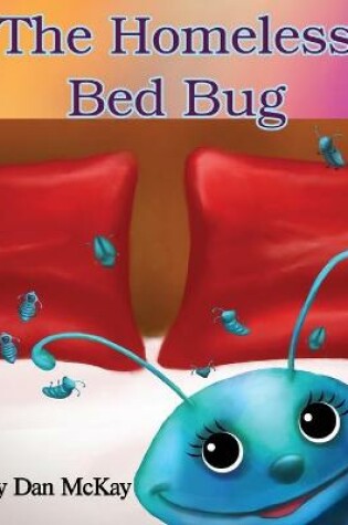 Cover of The Homeless Bed Bug