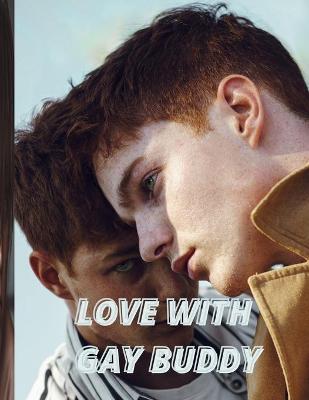 Book cover for Love with Gay Buddy